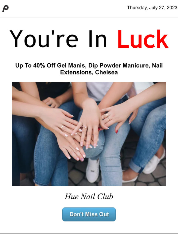 Don't miss out! Up To 40% Off Gel Manis, Dip...