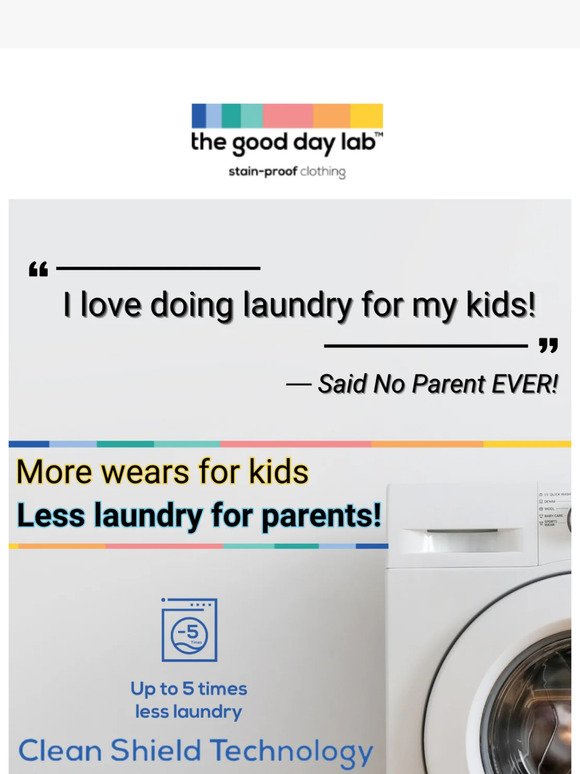 I love doing my kid’s laundry… Said no parent EVER! 😂