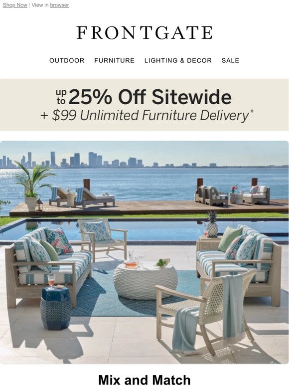 Limited Time Savings: Up to 25% off sitewide + $99 unlimited furniture delivery.