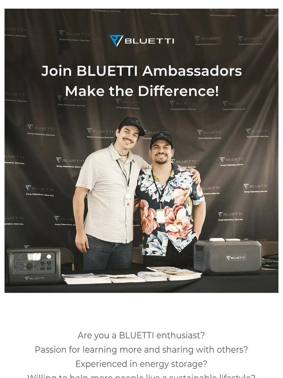 Join BLUETTI Ambassadors, Make the Difference!🤩