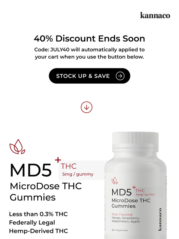 40% Off Ends Soon! + New MicroDose THC Gummies