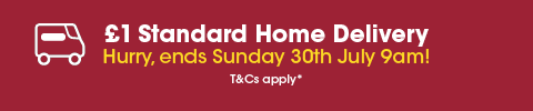 £1 Standard Home Delivery hurry ends Sunday 30th July 9am