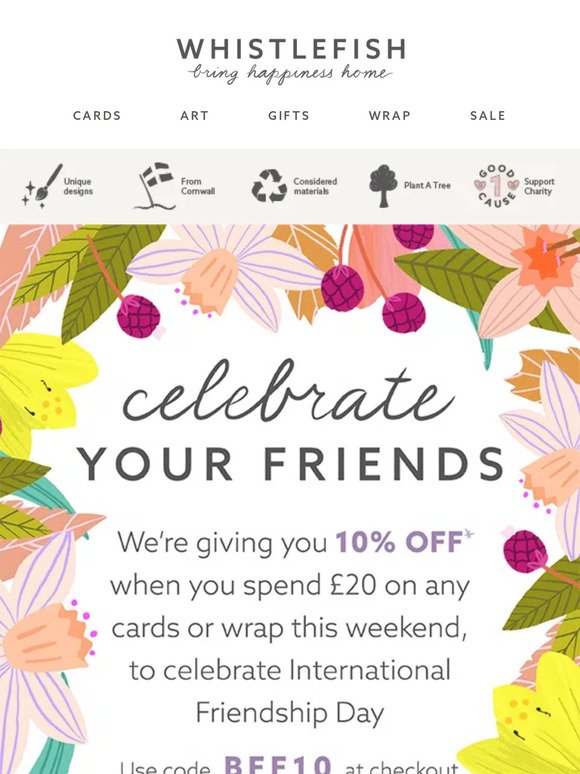 Celebrate Friendship Day with 10% OFF 🌷