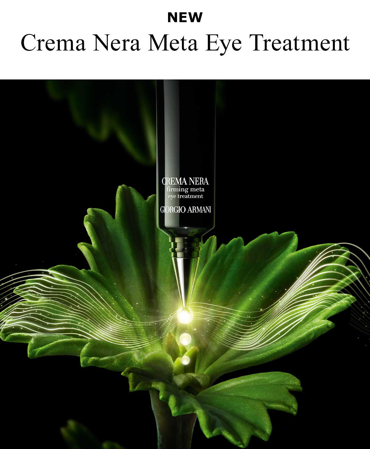 Giorgio Armani Beauty Loreal USA Discover The NEW Crema Nera