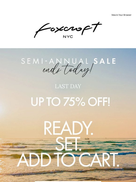 Last Day of Semi-Annual Sale! Don't Miss 75% OFF!