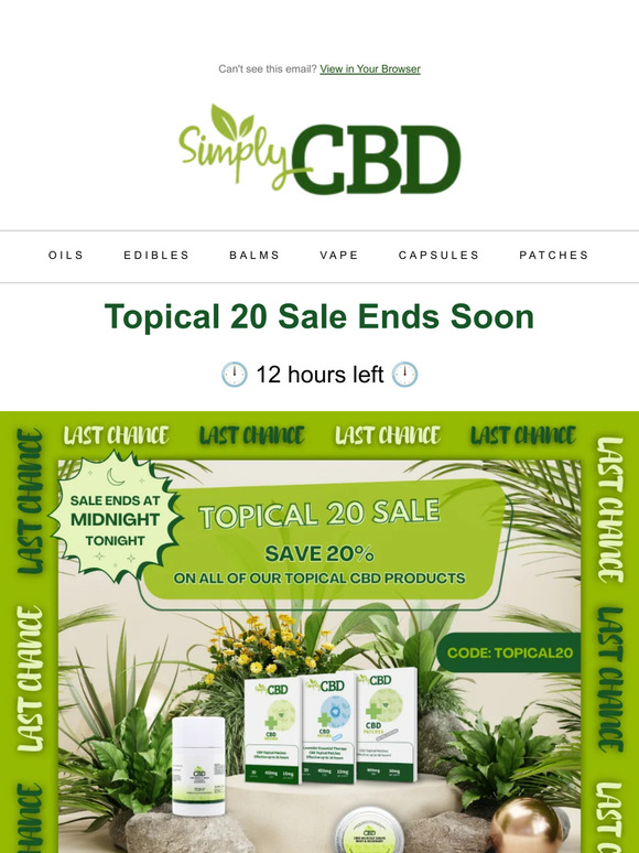Last Chance to Save 20% on Topical CBD!