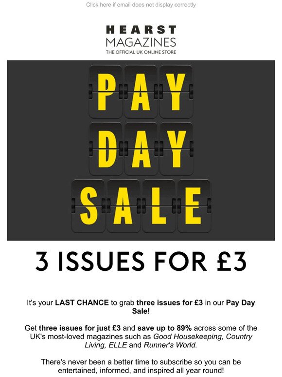 Last 24 Hours! Pay Day Special: Three Issues for £3 Only!