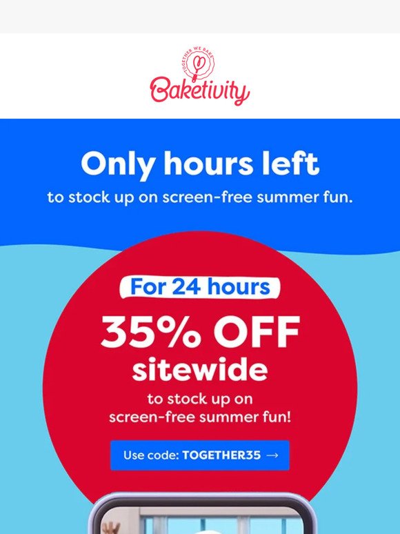 35% OFF screen-free summer fun ends today ⏱️