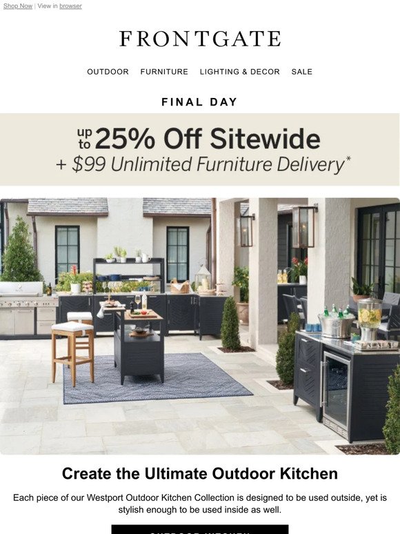 Final Day for up to 25% off sitewide + $99 unlimited furniture delivery.