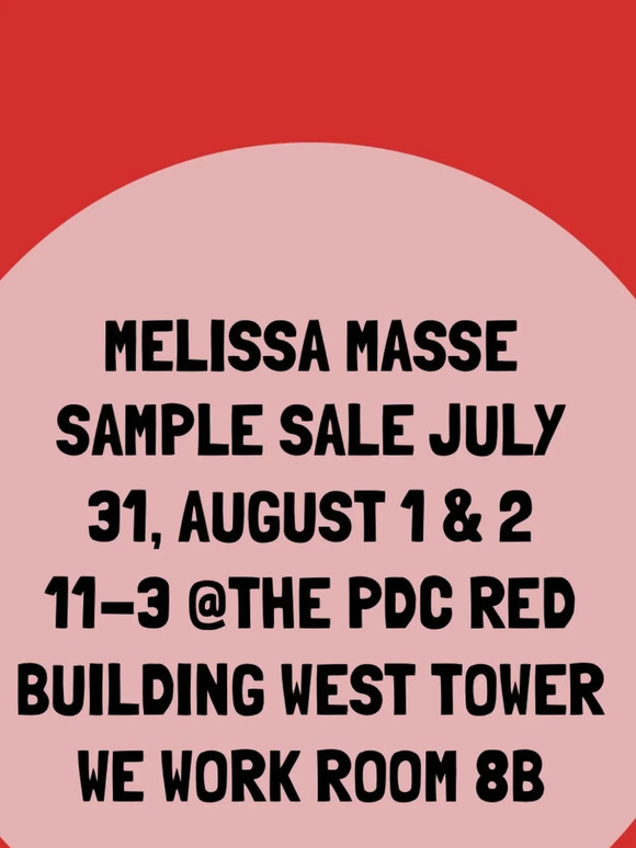 Get ready to shop online and in person!  SAMPLE SALE Last day is tomorrow-Wednesday!
