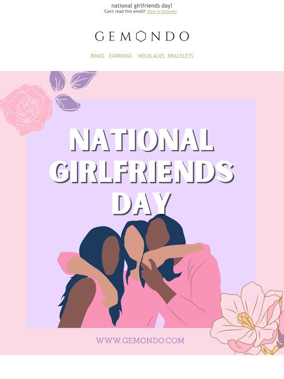National Girlfriends Day!