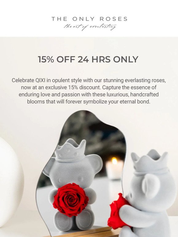 🌹✨ Exclusive QIXI Offer: Celebrate Eternal Love with Everlasting Roses, Now 15% Off! ✨🌹