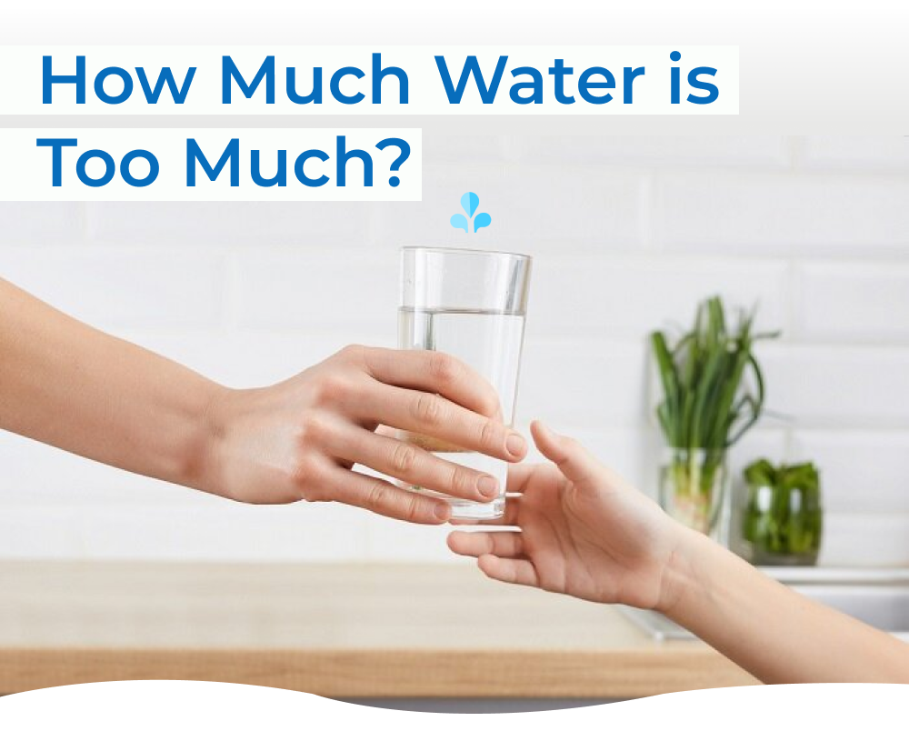 How Much Water is Too Much?