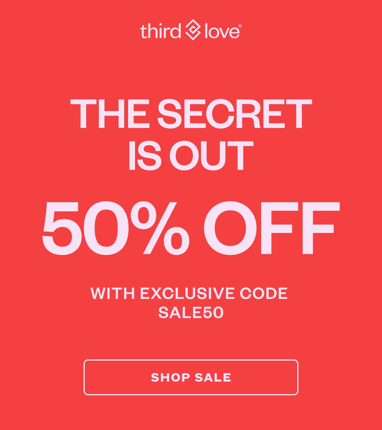 Third Love: 50% Off Secret Sale