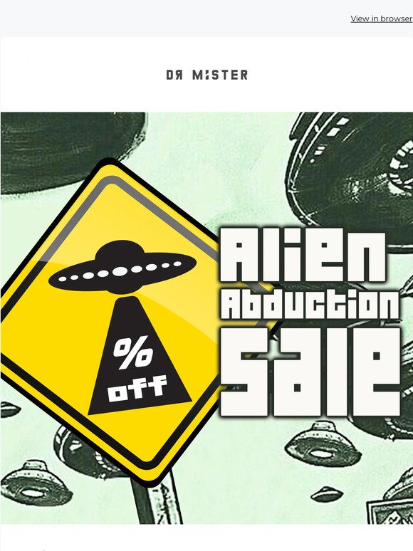 🚀 Limited-Time Sale: Prepare for Extraterrestrial Discounts!
