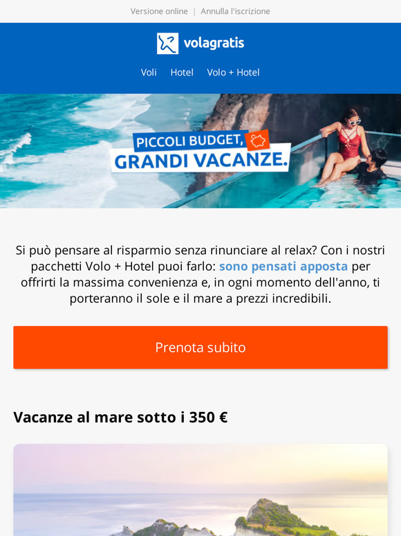 Piccoli budget, grandi vacanze.