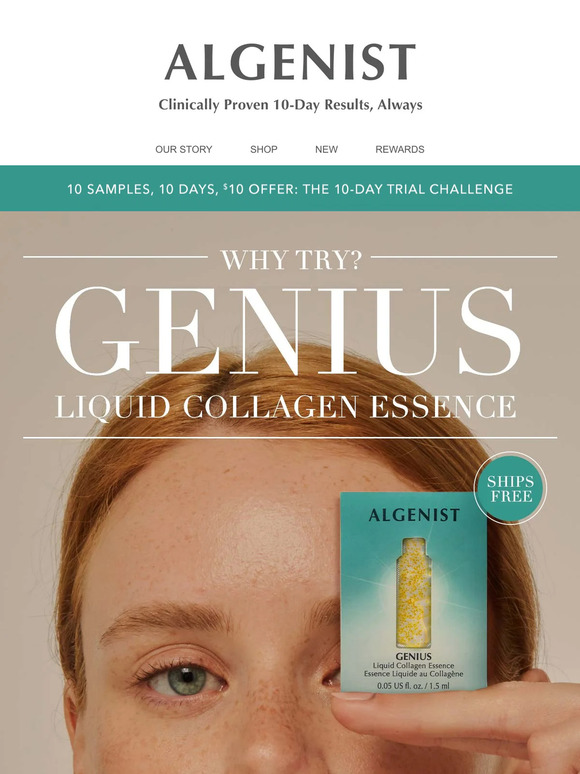 For $10 only, Try GENIUS Liquid Collagen Essence, the newest GENIUS product