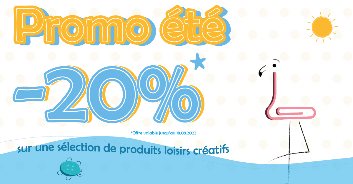 Promo été : -20% sur une sélection d'article loisirs créatifs