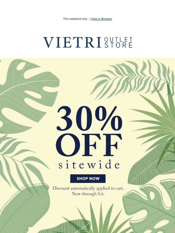 30% OFF on vietrioutlet.com!