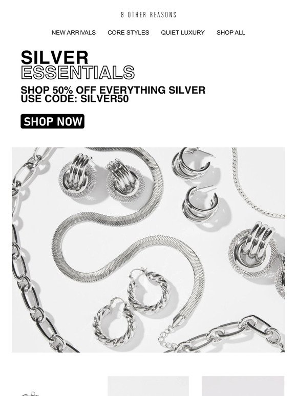 50% off EVERYTHING SILVER