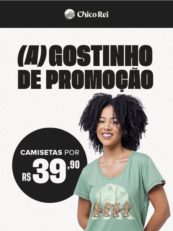 Camisetas por R$ 39,90: tá sentindo esse (a)gostinho de promoção? 😋