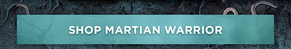 Shop Martian Warrior