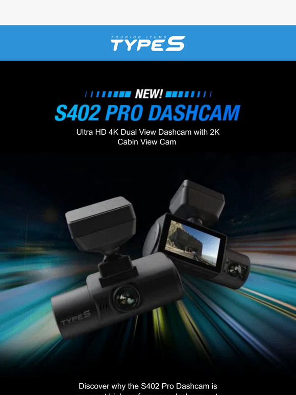 TYPE S S402 Pro Ultra HD 4K Dual View Dashcam with 2K Cabin View Cam