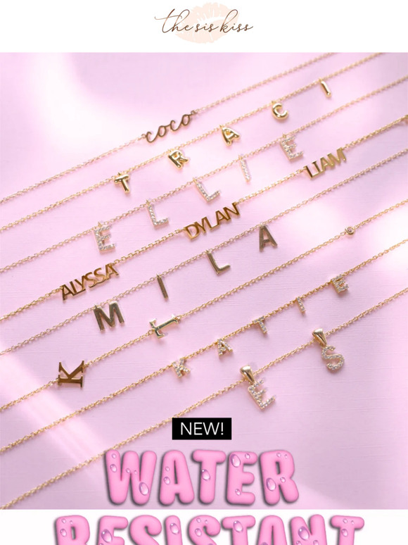 The Sis Kiss: Dive In! Water Resistant Custom Jewelry Now Available! 💦 ...