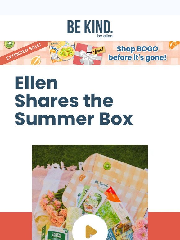 Ellen reveals the ultimate BE KIND. Summer Box 🎁