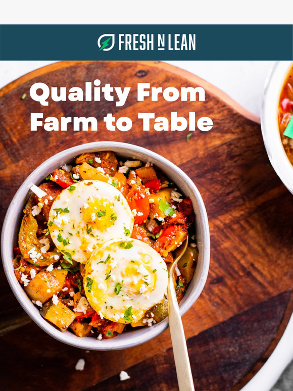 Enjoy quality and flavor - every time!
