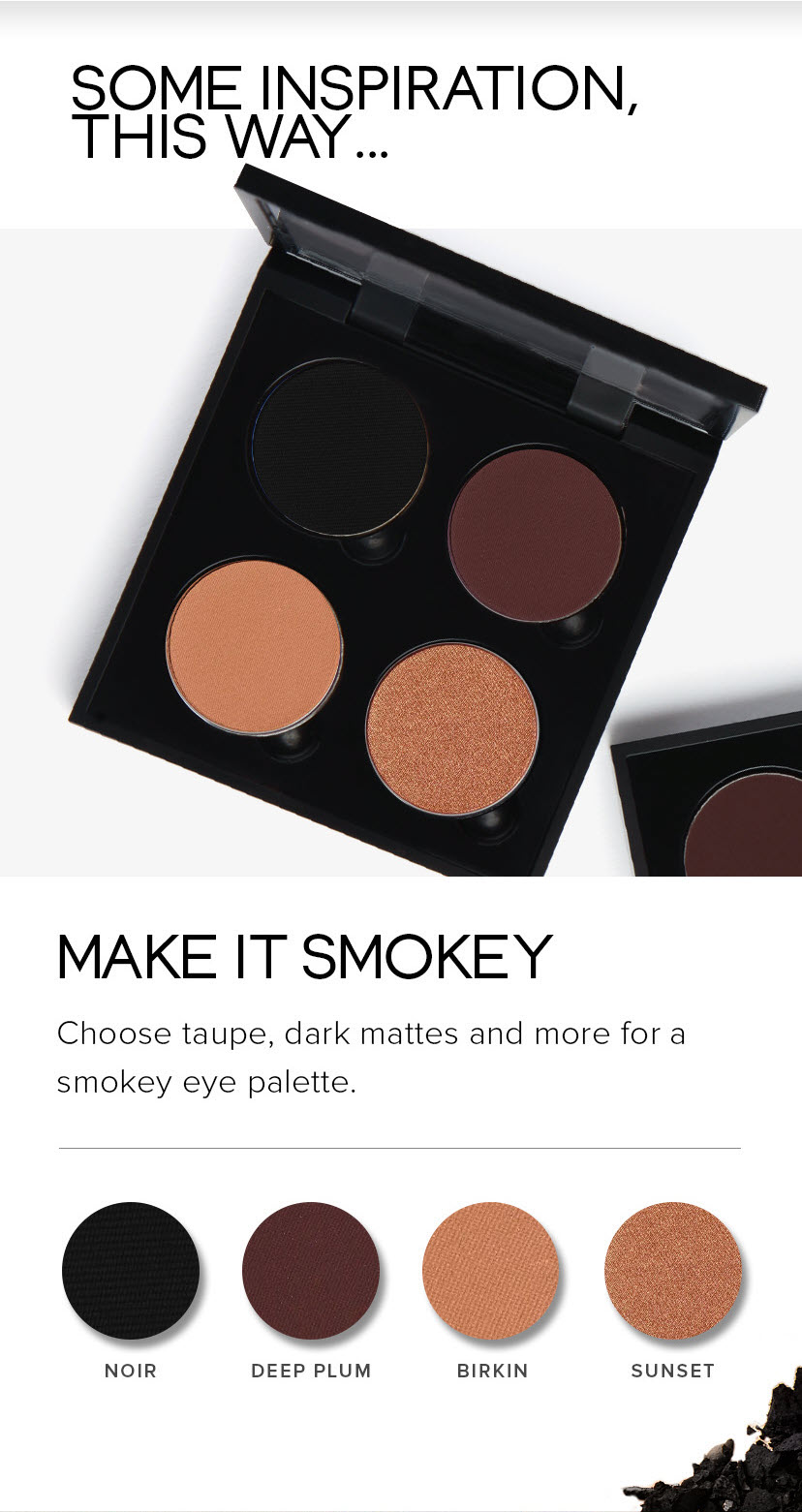 Build Your Smokey Palette - Shop Now