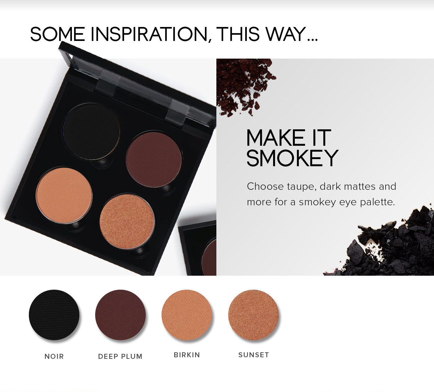 Build Your Smokey Palette - Shop Now