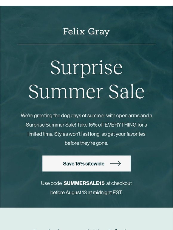 Surprise Summer Sale: 15% off Everything