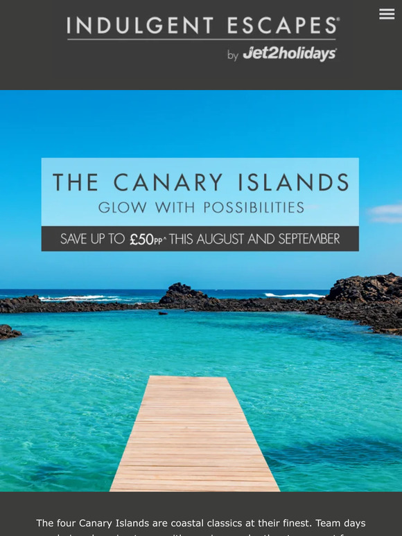 Jet2holidays The Canary Islands glow with possibilities Milled