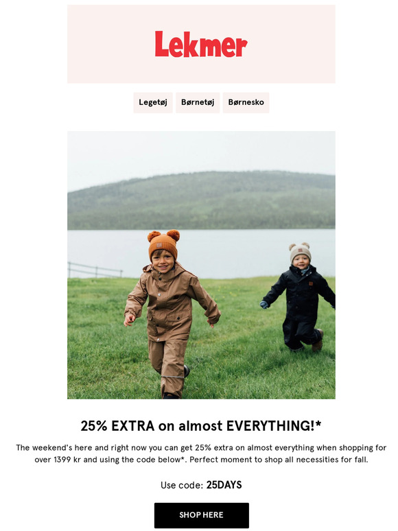 💥 25% EXTRA on almost EVERYTHING* 💥