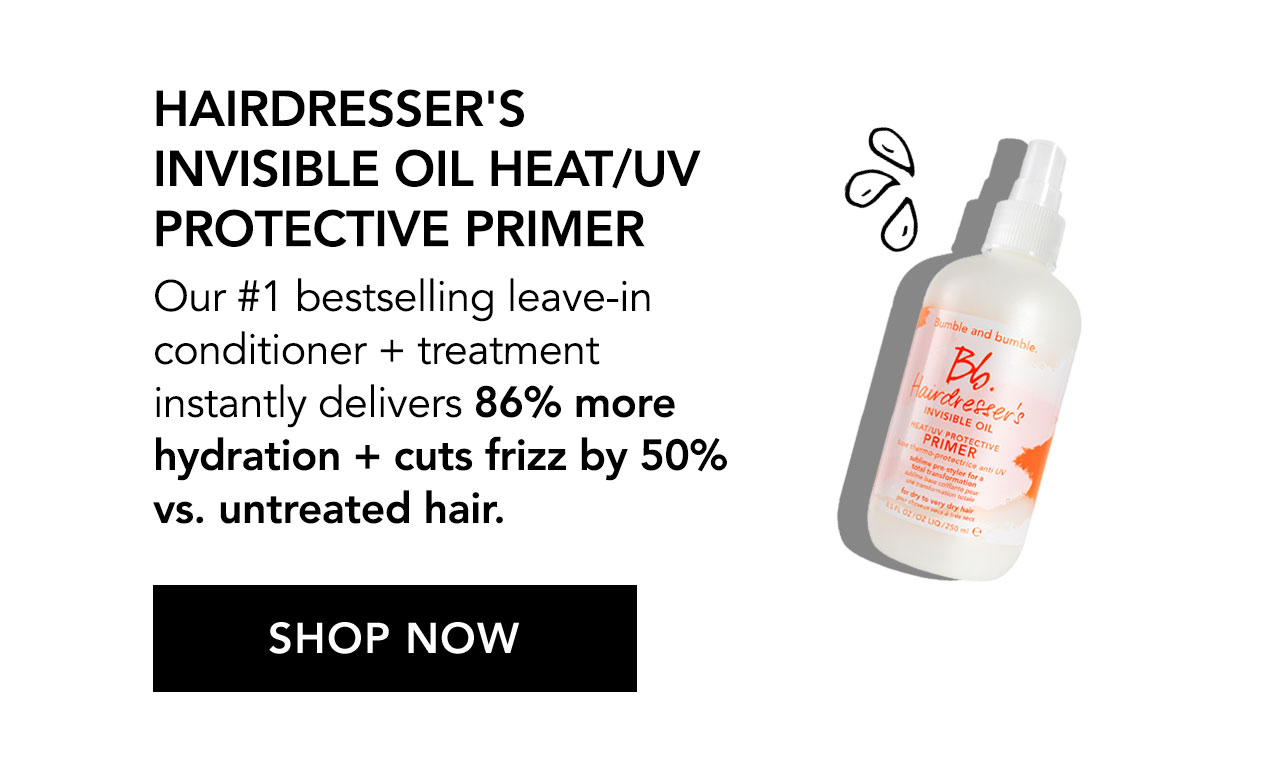Hairdresser's Invisible Oil Heat/UV Protective Primer | Our #1 bestselling leave-in conditioner + treatment instantly delivers 86% more hydration + cuts frizz by 50% vs. untreated hair. SHOP NOW