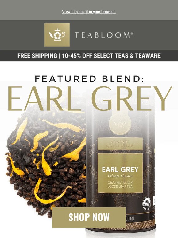 Featured Blend: Earl Grey Private Garden☀️