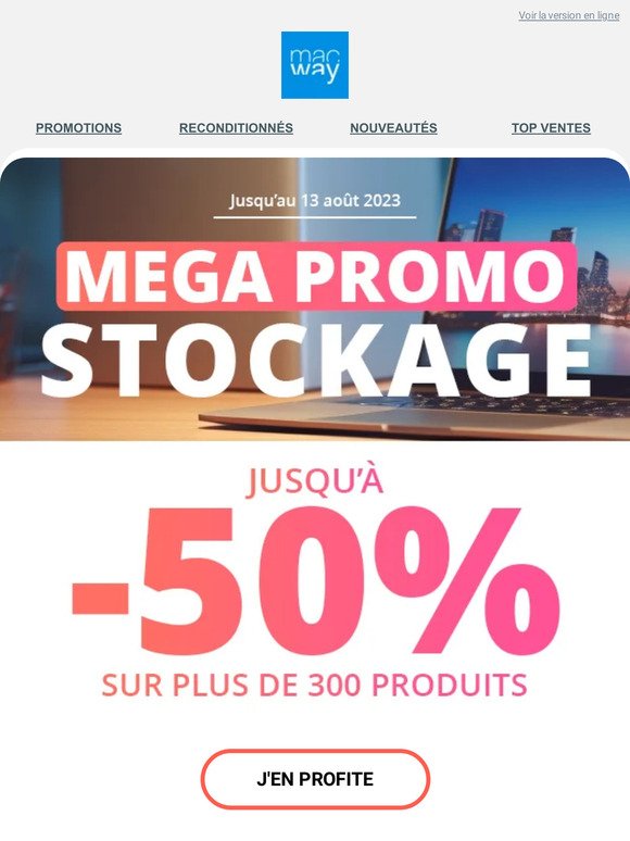 Mega promo : Jusqu'à -50% sur tout le stockage !