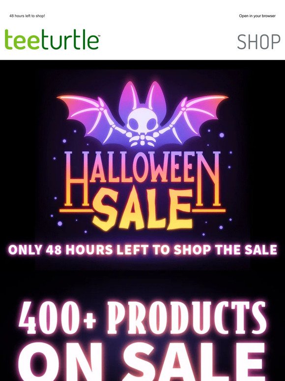 50% off Halloween ends soon! 🎃