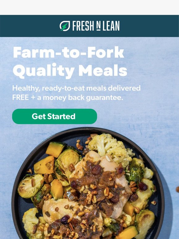 Farm-Fresh Ingredients, Chef-Prepped Meals