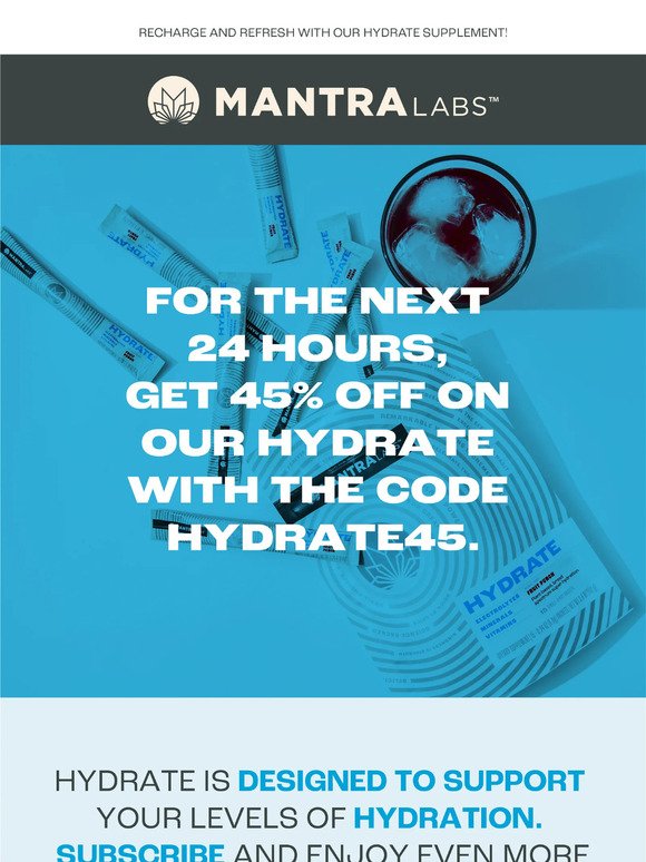 Flash Sale! 45% OFF on Hydrate for 24 hours only!