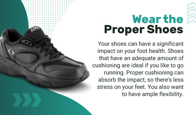Wear the Proper Shoes