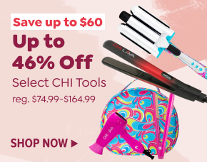 UP TO 46% OFF CHI TOOLS