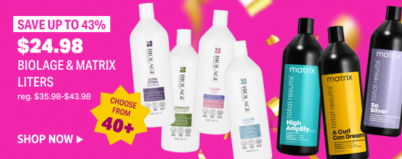 $24.98 SELECT BIOLAGE & MATRIX LITERS