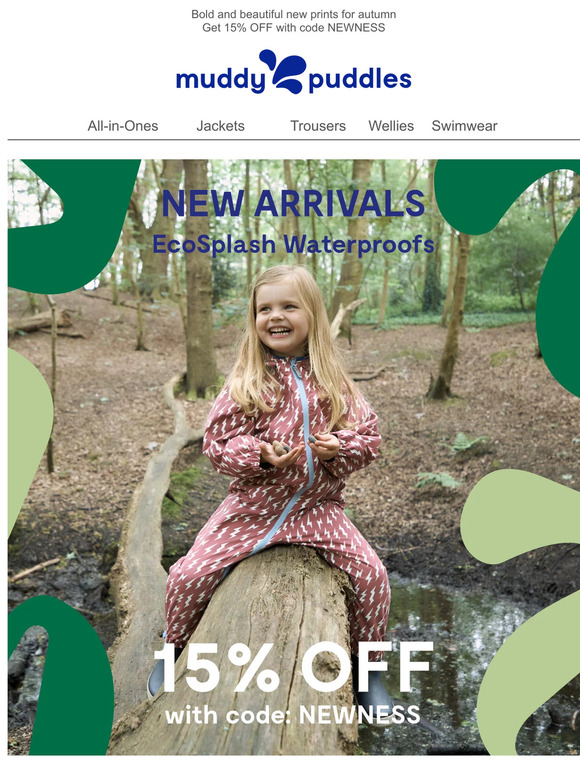 Discover our NEW EcoSplash and Puddlestomper ranges + 15% OFF!