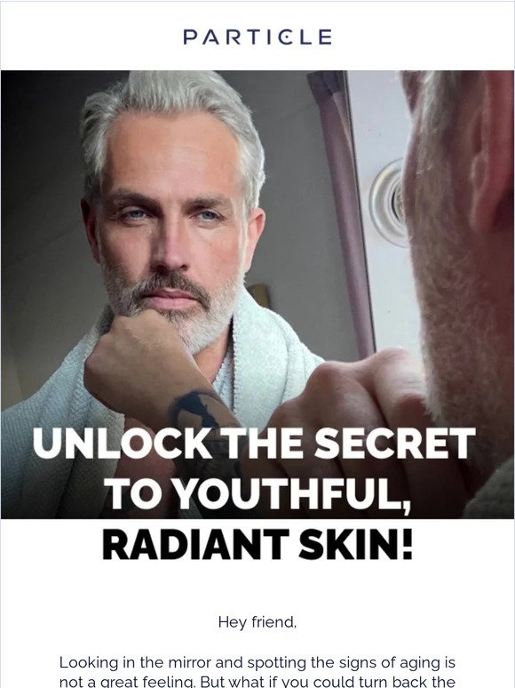 Discover the Secrets to Youthful Skin with Particle!