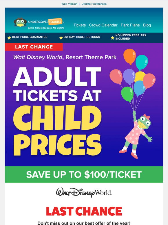 Undercovertourist.com: Last Chance for Disney Adult Tickets at Child Prices  | Milled