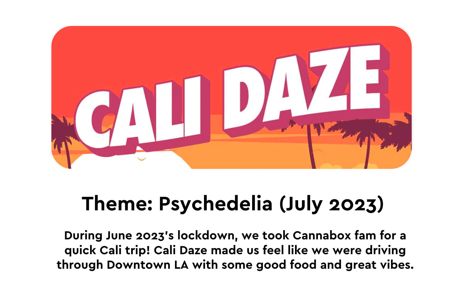 Your favorite themes: Psychedelia (July 2023), Psychedelia (July 2023), Heist (September 2022)