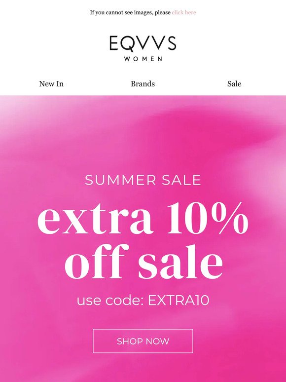Extra 10% off Sale Must-Haves