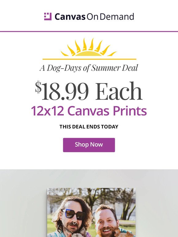 🐾 Dog-Days deal alert: $18.99 for 12x12 Canvas Prints - ends today!